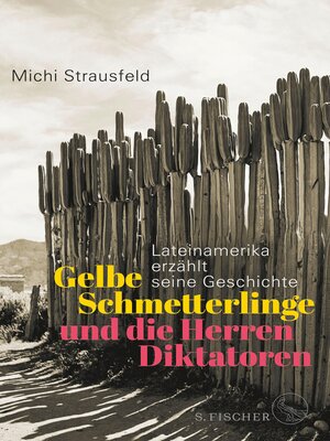 cover image of Gelbe Schmetterlinge und die Herren Diktatoren
